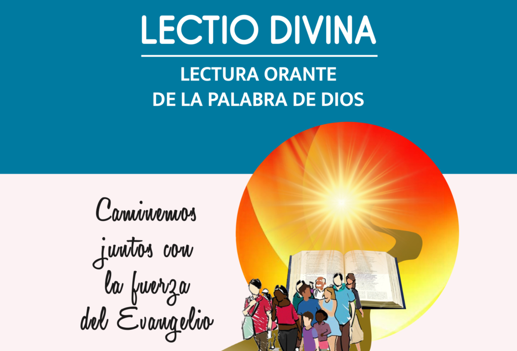 Lectio Divina – Lectura Orante de la Palabra de Dios